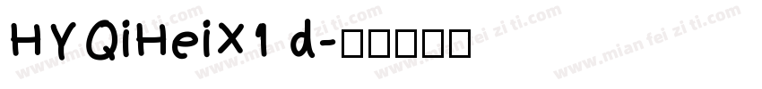 HYQiHeiX1 d字体转换